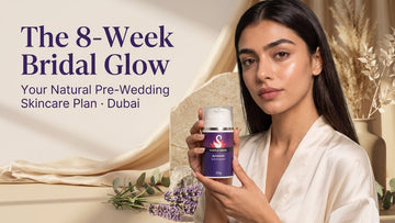 Pre-Wedding Skincare in Dubai: A Natural 8-Week Bridal Glow Plan | Purple Swan