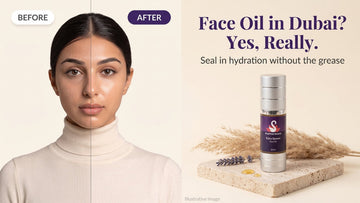 Facial Oils in Dubai: Do You Need One? | Purple Swan