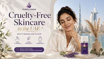 Cruelty-Free Skincare in the UAE: What It Means & How to Shop | Purple Swan