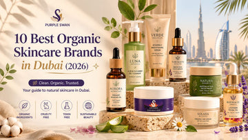 10 Best Organic Skincare Brands in Dubai (2026) | Purple Swan
