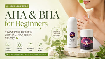 AHA & BHA for Dark Underarms: Beginner’s Guide to Brightening | Purple Swan